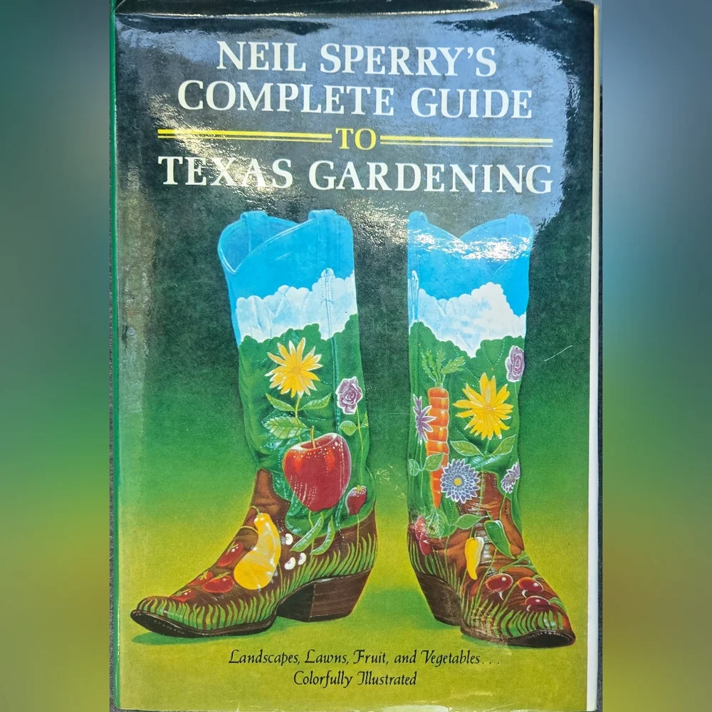 Neil Sperry's Complete Guide To Texas Gardening, hardcover - Picture 1 of 16
